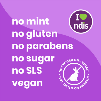 picture showing all the benefits of the toothpaste no mint no gluten no parabens no sugar no SLS vegan friendly not tested on animals supports NDIS